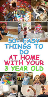50 Easy Things To Do At Home With Your 3 Year Old Happy Toddler Playtime Toddler Home Activities 3 Year Old Activities Toddler Activities