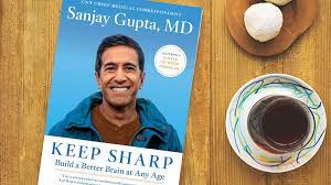 Simple activities can stimulate the brain and improve memory for you or your older loved one, studies just as exercise improves your physical health, brain workouts strengthen your mind, boosting your memory and thinking skills. Sanjay Gupta S Keep Sharp Book Free Chapter For Aarp Members