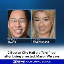 BREAKING: Two members of Boston Mayor Michelle Wu's administration have  been terminated from their positions after they were arrested