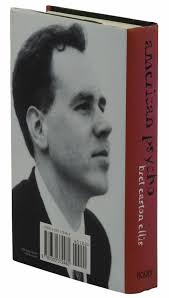 American Psycho ~ Signed by BRET EASTON ELLIS ~ First British Edition ~ 1st  1998