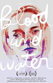 I have wondered what a novice to wise blood would have thought of this movie. Blood And Water Movie Streaming Online Watch