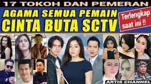 We did not find results for: Agama Pemain Cinta Buta Sctv 2019 Semua Tokoh Dan Pemeran Youtube