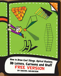 The key is drawing things that interest you. How To Draw Cool Stuff And Optical Illusions For Kids Parents And Teachers By Drawinghowtodraw Issuu