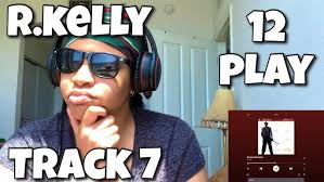R.KELLY “ 12 PLAY ALBUM REACTION “ SUMMER BUNNIES “
