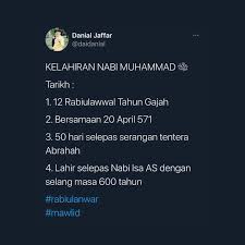 Rasulullah muhammad lahir di mekkah pada hari senin, tanggal 12 rabiul awal tahun gajah. Kelahiran Nabi Muhammad ï·º Tarikh Da I Danial Jaffar Facebook