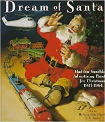 Dream Of Santa Haddon Sundblom S Advertising Paintings For Christmas 1932 1964 Charles Barbara 9780517186558 Amazon Com Books In the 4th century there was one church, with centers in rome, alexandria. dream of santa haddon sundblom s