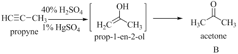 Reactions of alkenes and alkynes topics include electrophilic additions to alkenes markovnikov's rule hydrohalogenation of alkenes halogenation of alkenes. Ch C Ch3 1 Hgso4 40 H2so4 B Then B Is