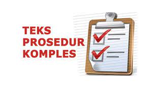 Check spelling or type a new query. Teks Prosedur Kompleks Pengertian Tujuan Ciri Struktur Kaidah Kebahasaan Dan Contoh Teks Prosedur Kompleks Pelajaran Sekolah Online