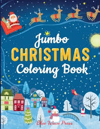 Click on an image below. Jumbo Christmas Coloring Book More Than 100 Christmas Pages To Color Including Santa Christmas Trees Reindeer Snowman Paperback The Book Stall