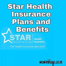 Star Health Insurance Plans And Its Benefits In 2020 In 2020 Health Insurance Plans Life And Health Insurance Health Insurance