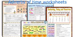Adverbs of time tell us at what time (when) or for how long (duration) something happens or is the case. Adverbs Of Time Worksheets