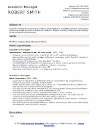 Featuring student resume example prompts, this template simplifies the process of designing a resume for college or high school. Academic Manager Resume Samples Qwikresume