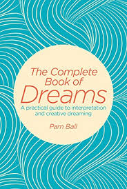 Find peace, service, balance and fulfilled dreams reach perfect balance through mind energy & the science of thought becoming reality. Pdf Download The Complete Book Of Dreams Pdf Read Online By Pamela Ball Dsdfghjkjdfjgfj576575475