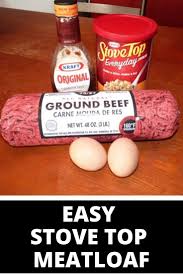 Stove Top Meatloaf Recipe In 2020 Stove Top Stuffing Meatloaf Stove Top Meatloaf Recipe Stove Top Stuffing Meatloaf Recipes