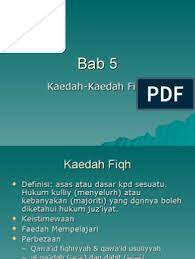 Secara etimologi, kata qaidah (ةدعاق), jamaknya qawaid (دعاوق). Bab 5 Kaedah Kaedah Fiqh