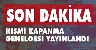 Genelgeye göre, 17 mayıs pazartesi saat 05.00'ten 1 haziran salı günü saat 05.00'e kadar kademeli normalleşme dönemi tedbirleri uygulanacak. Son Dakika Icisleri Bakanligindan Kapanma Genelgesi 14 04 2021