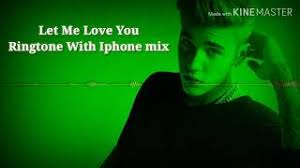 Let Me Love You Ringtone Download Mp3 Free Let Me Love You Ringtone Download Love You