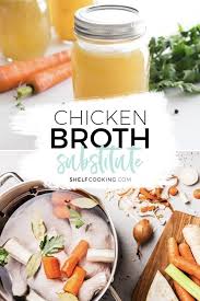You can imitate the taste of the chicken broth by combining various condiments and ingredients. Chicken Broth Substitute Overnight Crockpot Recipe Shelf Cooking