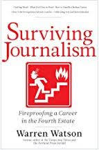 Download Pdf Surviving Journalism Fireproofing A Career In The Fourth Estate Free Epub Mobi Ebooks Pdf Books Free Ebooks Download Journalism