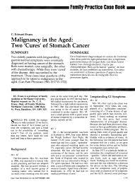 Stomach cancer may not cause symptoms in the early stages and the symptoms of stomach. Malignancy In The Aged Two Cures Of Stomach Cancer Abstract Europe Pmc