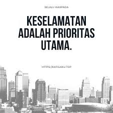 10 fingers, 10 toes 2 eyes 1 nose…safety counts 10 fingers. 63 Kata Bijak K3 Slogan K3 Dan Motto K3 Katigaku Top