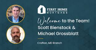 First Home Mortgage's Crofton Branch Is Expanding