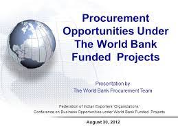All organisations based in low and middle income countries (as classified by the world bank), and organisations not based in low and middle income countries but working in such countries are eligible to apply. Procurement Opportunities Under The World Bank Funded Projects Ppt Video Online Download