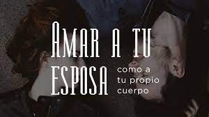 Amar A Tu Esposa Como A Tu Propio Cuerpo Que Significa Amar A Mi Esposa Como Cristo Amo A Su Iglesia Muchos Matrimonios Tienen Falta De Identidad Cuando Tiene Que Ver
