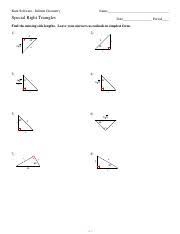 For this parts of similar triangles worksheet, 10th graders solve 6 different problems related to determining the value of various parts of similar triangles. Special Right Triangles Pdf Kuta Software Infinite Geometry Name Special Right Triangles Date Period Find The Missing Side Lengths Leave Your Answers Course Hero