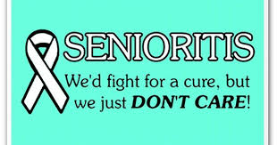 So, how do you overcome senioritis? Senioritis Jokes