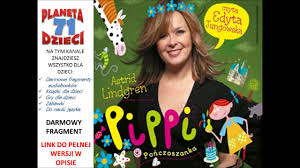 Pippi Ponczoszanka Czyta Edyta Jungowska Astrid Lindgren Audiobook Bajki Dla Dzieci Youtube