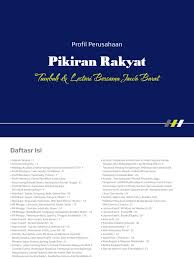 Koran dimaksud, algemeen indische dagblad de preangerbode, terbit dalam bahasa belanda pada tanggal 6 juli 1896 dan berhenti terbit tahun 1956/1957. Profil Perusahaan Pikiran Rakyat