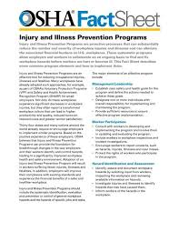 This can include environmental hazards, unsafe working conditions or processes, drug and alcohol abuse, and workplace violence. Injury And Illness Prevention Programs Fact Sheet Osha