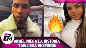 Anuel niega relación pero Melissa Vallecilla responde
