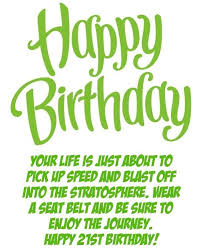 birthday wishes for friends and your loved ones birthday wishes and greetings 2018 21st birthday quotes funny happy 21st birthday quotes funny 21st birthday wishes
