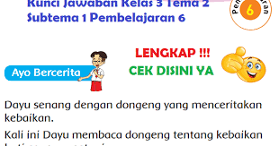 Buku siswa yang digunakan sebagai sumber belajar di kelas 6 merupakan buku tematik terpadu kurikulum 2013 (k13) revisi 2018. Lengkap Kunci Jawaban Kelas 3 Tema 2 Subtema 1 Pembelajaran 6 Simple News Kunci Jawaban Lengkap Terbaru