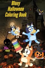 By fun & easy coloring books. Bluey Halloween Coloring Book For Kids Bluey Halloween Coloring B Publishing 9798692758231