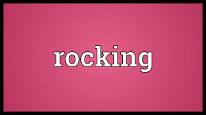 Rocking Meaning Youtube