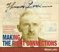 Mayo's Thomas Larkin: One of the early telephone pioneers of America.
