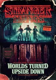 Dustin henderson is a fictional character from the netflix television show stranger things, portrayed by gaten matarazzo. Stranger Things Worlds Turned Upside Down The Official Behind The Scenes Companion By Gina Mcintyre