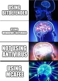 If connected to the internet. Mcafee Is More Of A Virus Than It Is Antivirus Memes