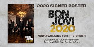Bon jovi announced that 2020 will now come out on oct. Bon Jovi For A Limited Time Only Get Your Hands On A Jonbonjovi Signed Poster And The Digital Deluxe Version Of 2020 Https Tinyurl Com Y5ohkj8b Facebook