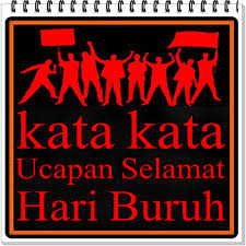 Pekerja/buruh merupakan mitra kerja pemerintah dan pengusaha yang sangat penting dalam proses produksi, meningkatkan kesejahteraan pekerja/buruh dan keluarganya, menjamin kelangsungan perusahaan. Kumpulan Kata Kata Ucapan Selamat Hari Buruh Apps En Google Play