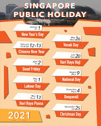 Please refer to your state public holiday below if you are not looking for putrajaya public. Singapore 2021 Public Holidays Year Planner With 2021 Holidays