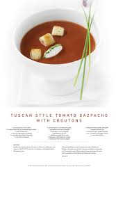 Tonight Calls For Our Tuscan Style Tomato Gazpacho With Croutons Recipe Cruise Cuisine Gourmet Recipes Recipes