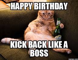 101 Funny Cat Birthday Memes For The Feline Lovers In Your Life Happy Birthday Funny Cats Cat Birthday Memes Happy Birthday Cat