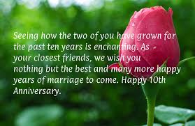 After all the day is about the two of us. 10 Year Wedding Anniversary Quotes Quotesgram