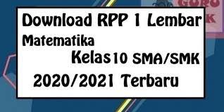 Rpp mtk wajib 1 lembar kelas x sma semester 2 tahun 2021.hallo sobat ig (ilmuguru.org).pada kesempatan kali ini admin ingin share informasi mengenai penyusunan/pembuatan lengkap perangkat pembelajaran berupa rpp 1 lembar tiap pertemuan mapel matematika wajib kelas x semester genap sma/ma kurikulum 2013 tahun 2021/2022. Guru Berbagi Rpp 1 Lembar Matematika Wajib Kelas 10 Sma Smk
