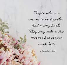65 Getting Back Together Quotes After A Break Up