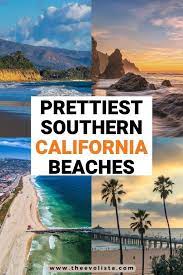 13 Prettiest Beaches In Southern California The Evolista Southern California Travel California Travel Best California Beaches